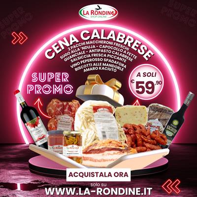 CENA CALABRESE SUPER PROMO